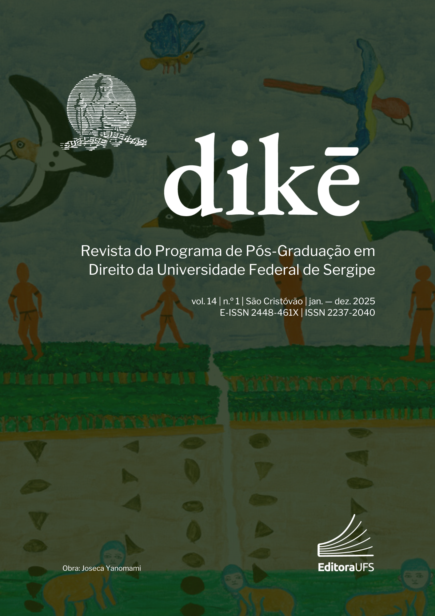					Visualizar v. 14 n. 1 (2025): Diké - Revista do Programa de Pós-Graduação em Direito da Universidade Federal de Sergipe
				