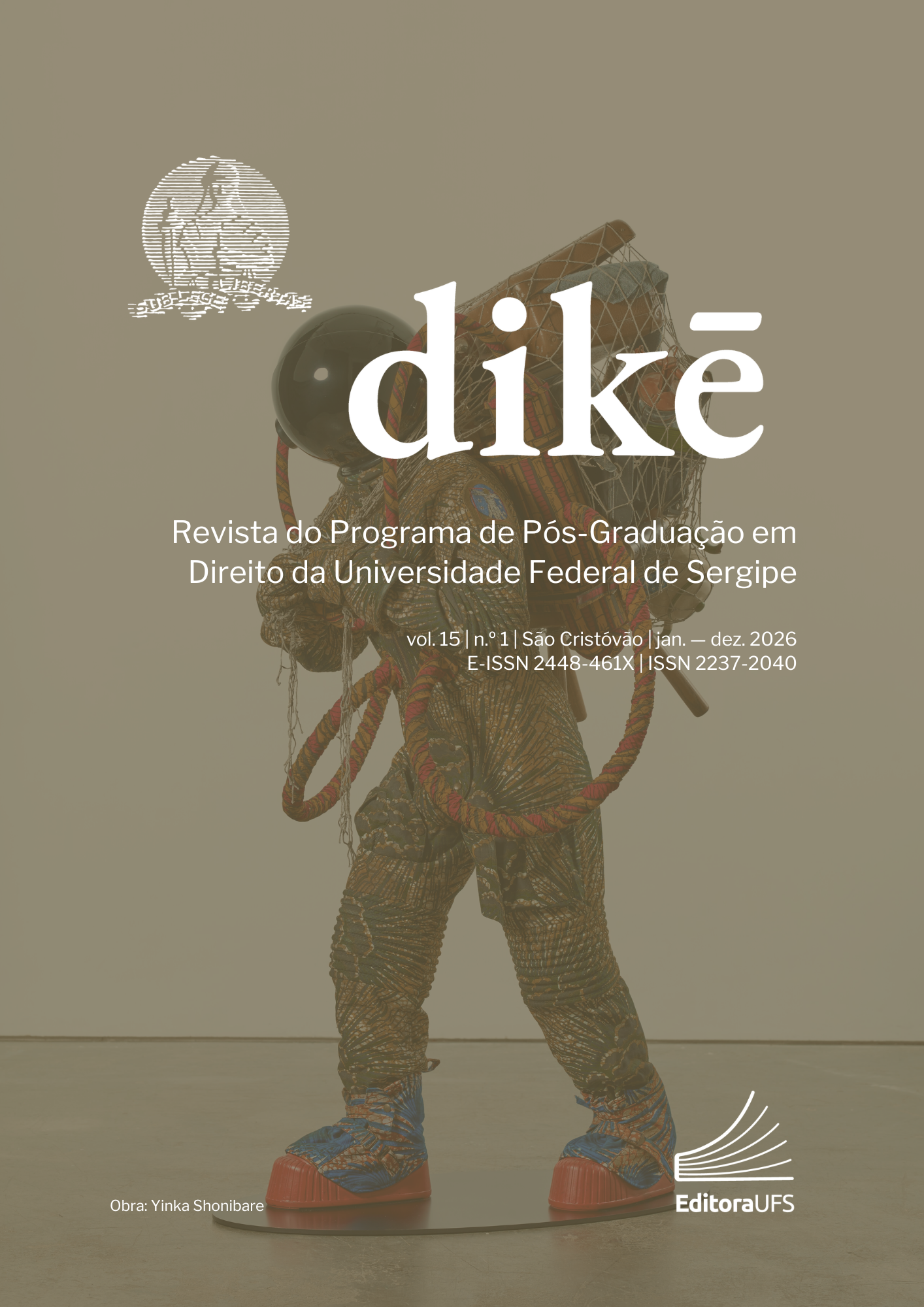 					Visualizar v. 15 n. 1 (2026): Diké - Revista do Programa de Pós-Graduação em Direito da Universidade Federal de Sergipe
				