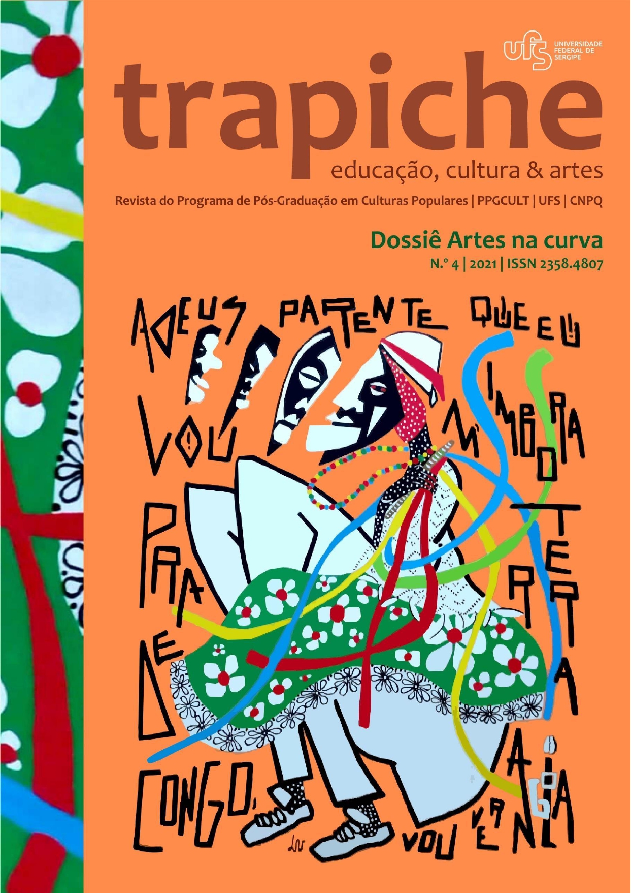 Imagem artística que apresenta uma pessoa negra usando vestimentas que apresentam a cultura popular e aparece a frase: "Adeus parente que eu vou mimbora pra terra de Congo, eu vou ver Ania"